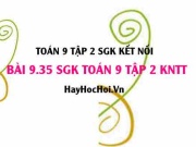 Bài 9.35 SGK Toán 9 tập 2 Kết nối tri thức